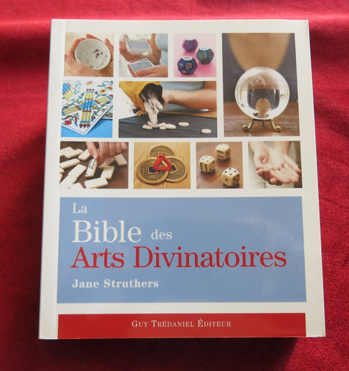 La Bible des Arts Divinatoires 2011 - Sciences traditionnelles