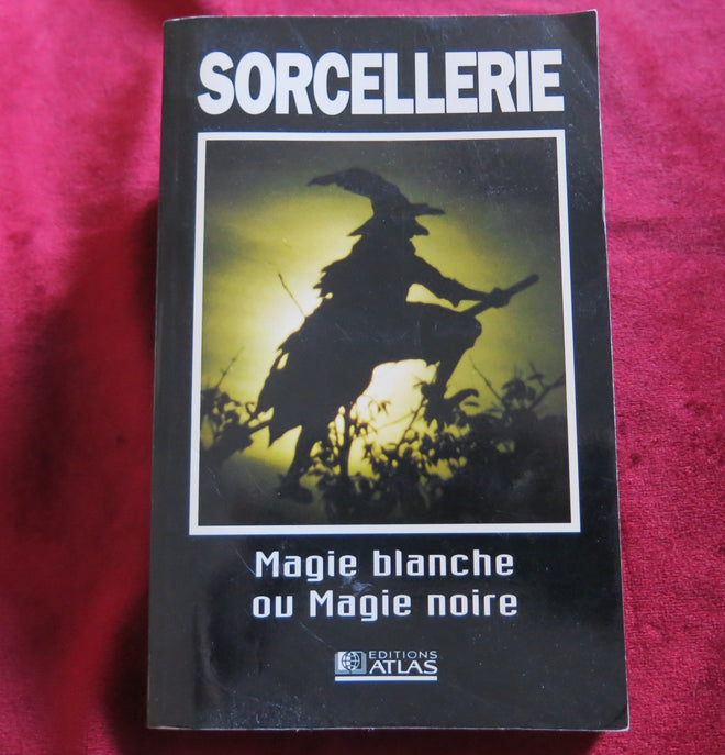 Livre rare de sorcellerie 1996 - Magie blanche ou magie noire - livre vintage